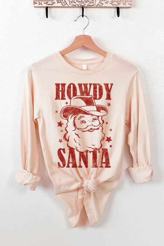 HOWDY SANTA CHRISTMAS LONG SLEEVE TEE