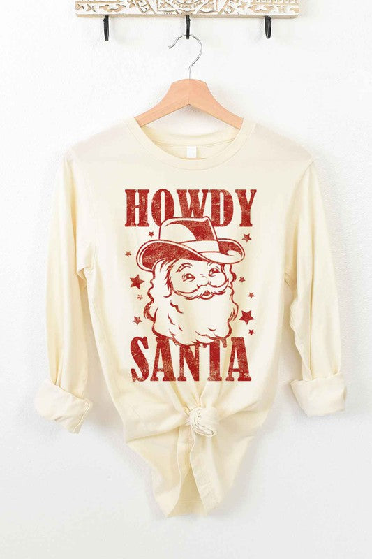 HOWDY SANTA CHRISTMAS LONG SLEEVE TEE