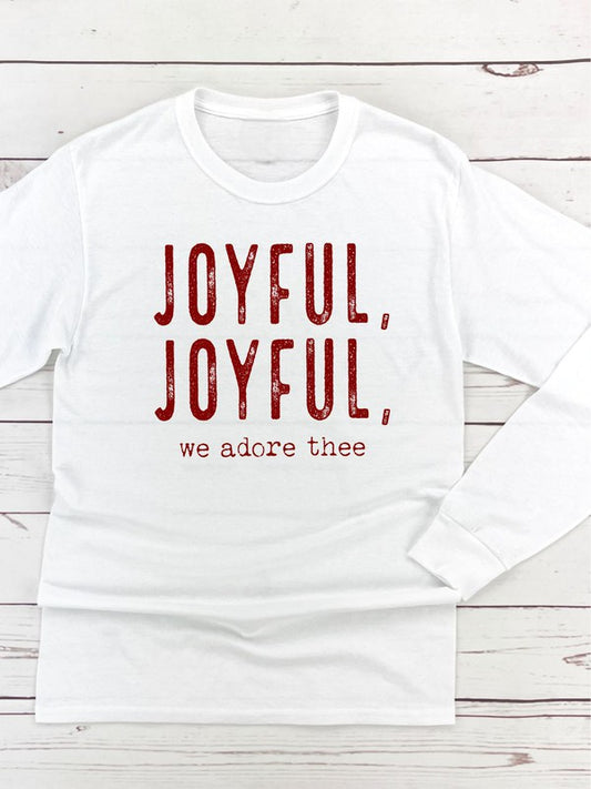 Joyful, Joyful, We Adore Thee Long Sleeve Tee