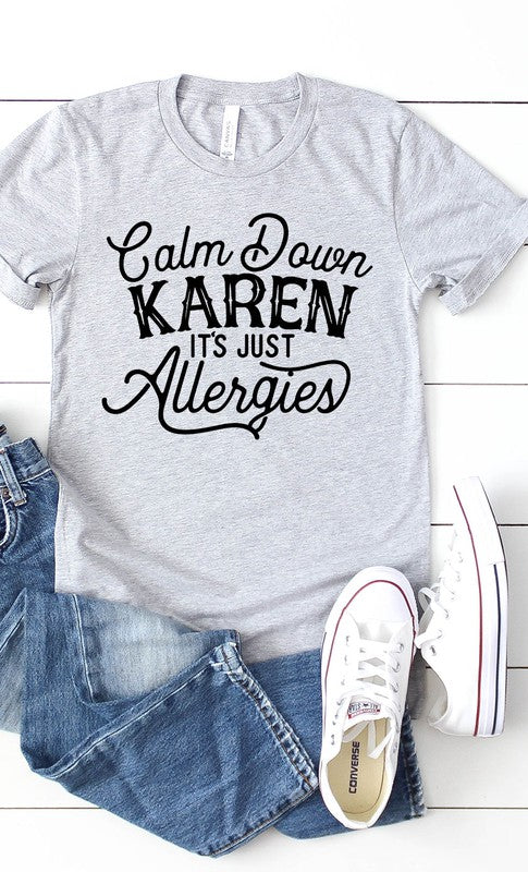 Calm Down Karen Graphic Tee